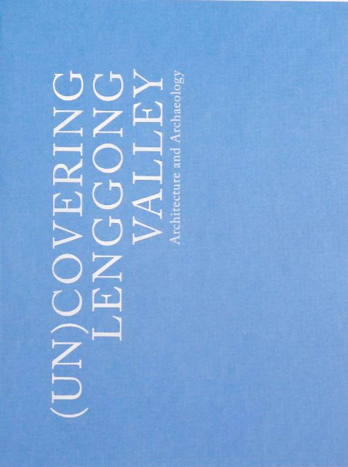 (Un)covering Lenggong Valley