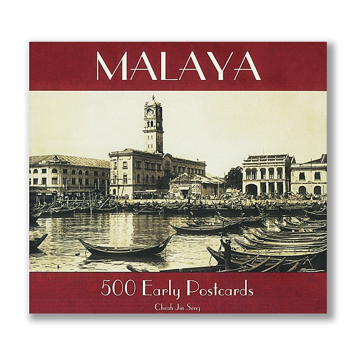 Malaya: 500 Early Postcards