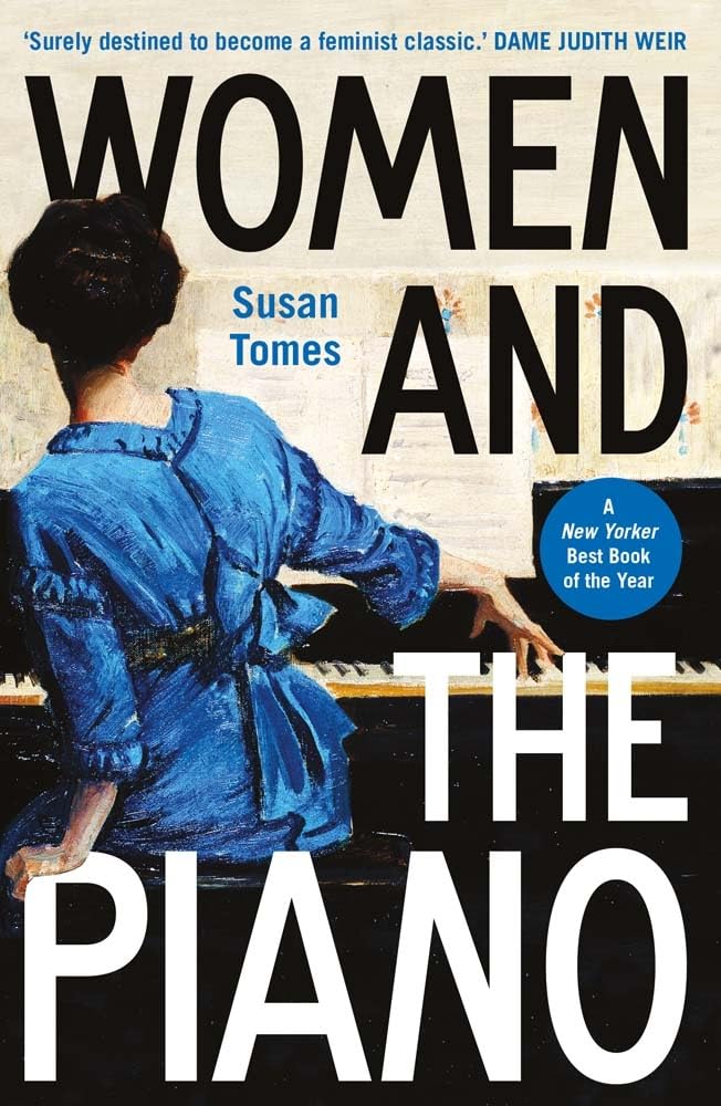 Women And The Piano :A History In 50 Lives