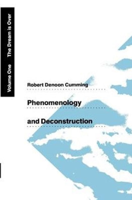Phenomenology And Deconstruction Vol. 1