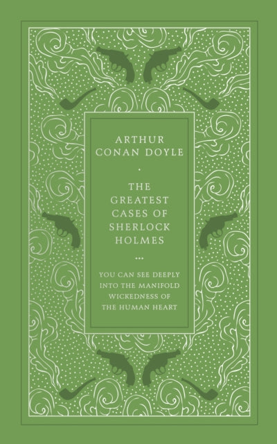 The Greatest Cases Of Sherlock Holmes