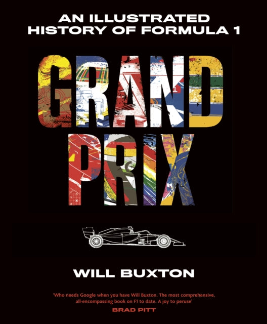 Grand Prix: An Illustrated History of Formula 1