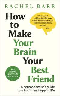 How to Make Your Brain Your Best Friend