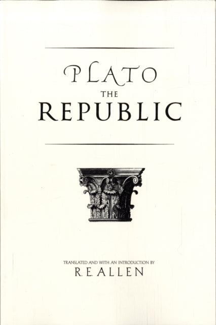 The Republic by Plato(Author), R. E. Allen (Translator)