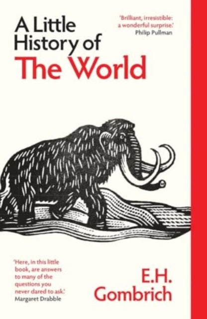 A Little History of the World by E. H. Gombrich