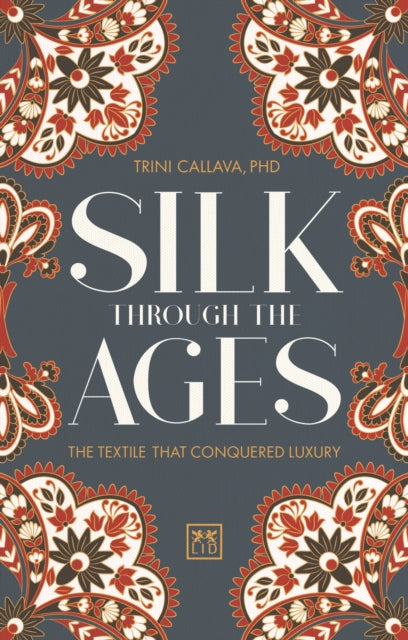 Silk Through The Ages