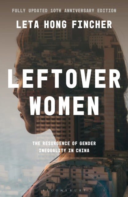 The Leftover Women: 10th Anniversary Ed