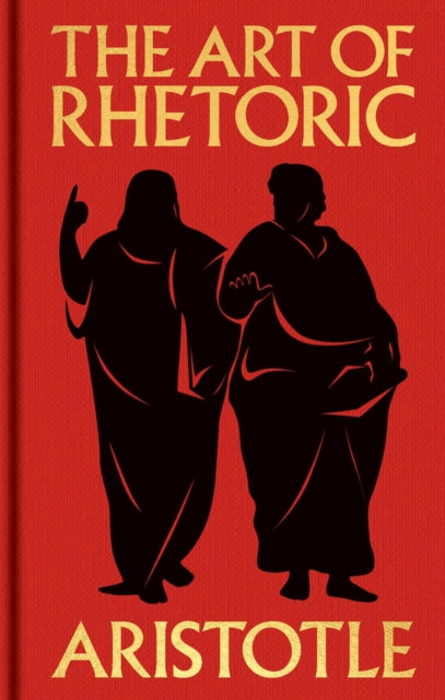 The Art of Rhetoric (Gilded Pocket Edition)