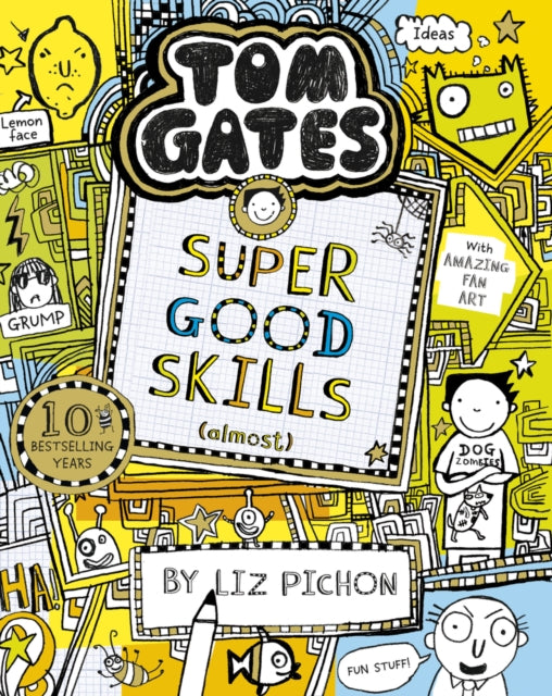 Super Good Skills (Almost) (Tom Gates #10)