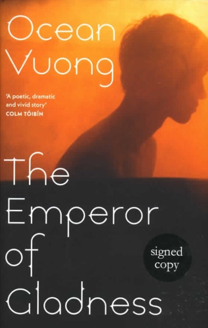 Emperor of Gladness (Signed Hardcover)