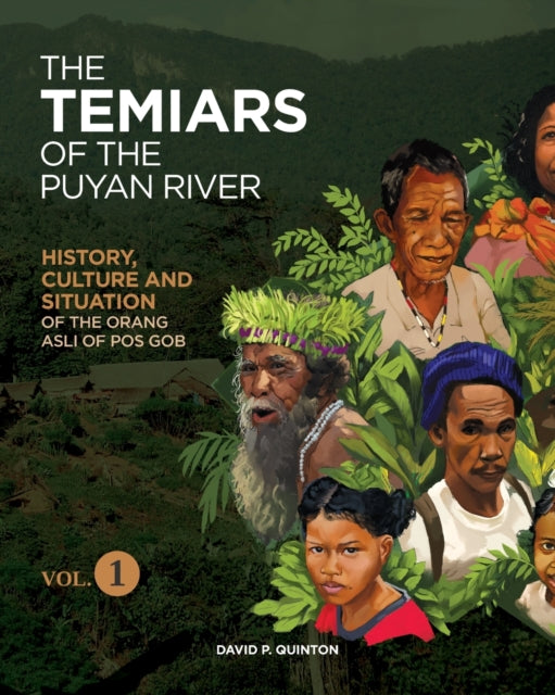 The Temiars Of The Puyan River Vol 1