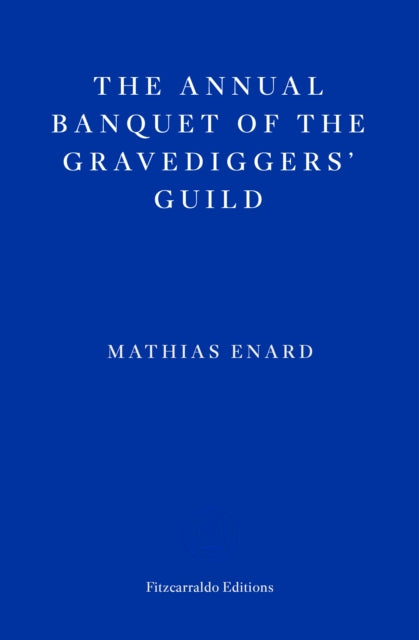 The Annual Banquet of the Gravediggers' Guild