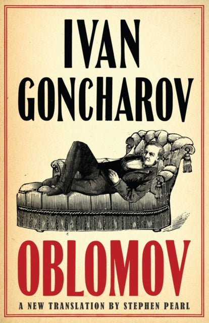 Oblomov: A New Translation