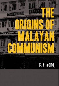 The Origins of Malayan Communism