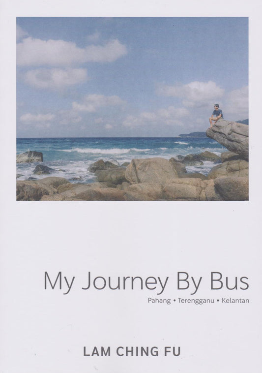 My Journey By Bus | Pahang . Terengganu . Kelantan