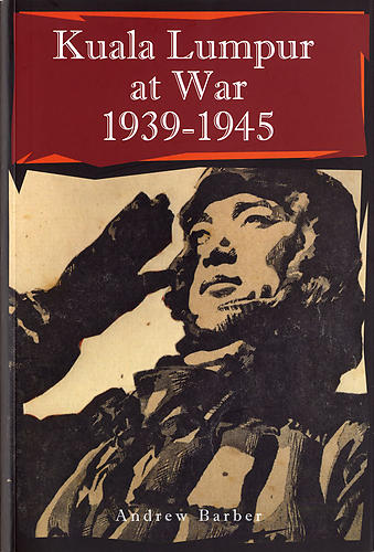 Kuala Lumpur at War