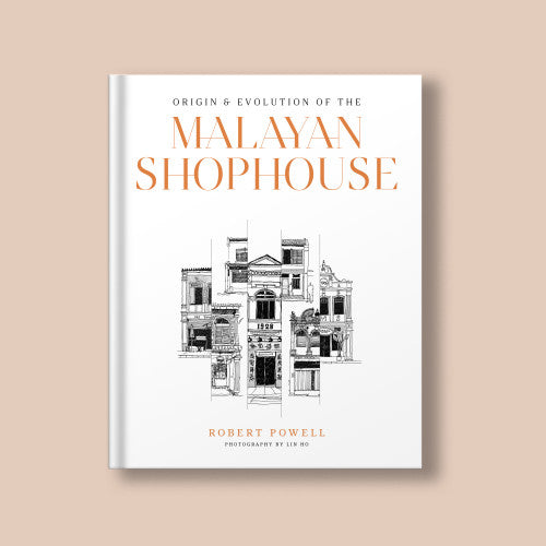 Origin & Evolution of the Malayan Shophouse