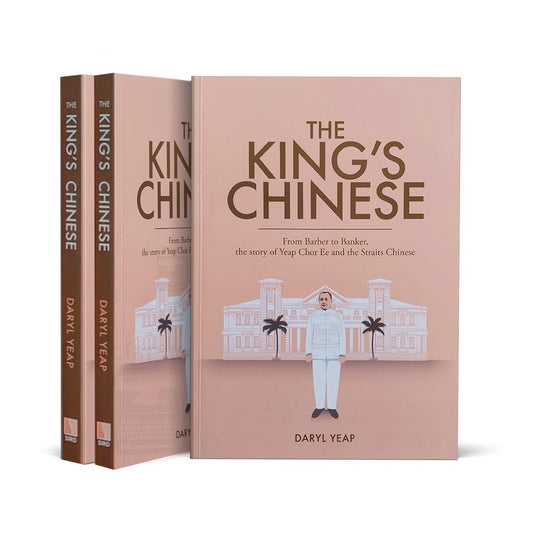 The King's Chinese: From Barber to Banker, the Story of Yeap Chor Ee