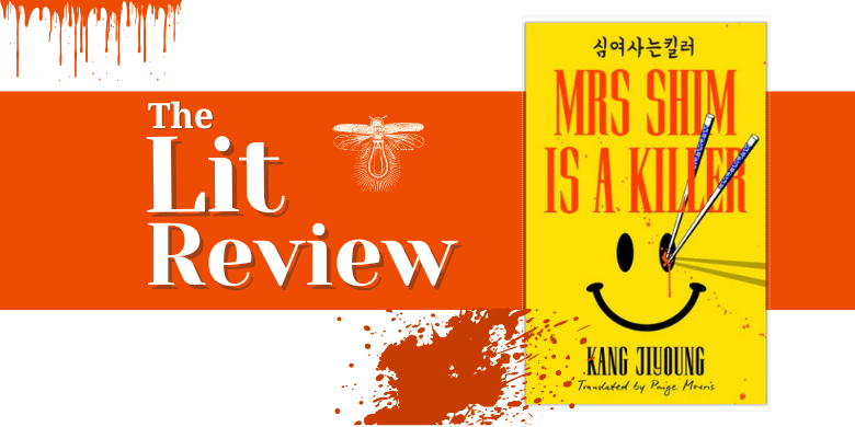 Lit Review: Mrs Shim is a Killer