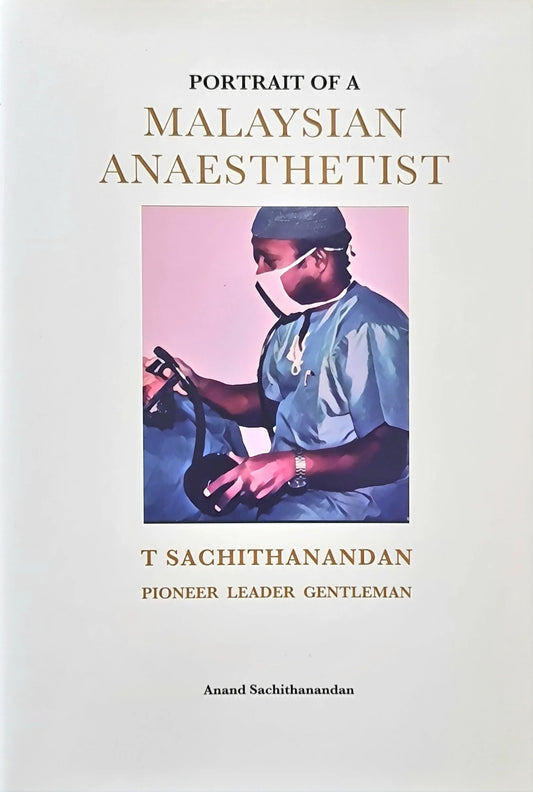 Portrait of a Malaysian Anaesthetist