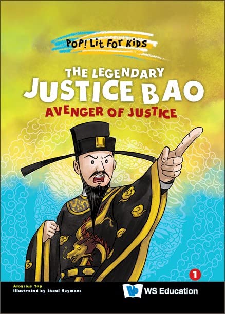 The Legendary Justice Bao: Avenger of Justice (Pop! Lit for Kids)