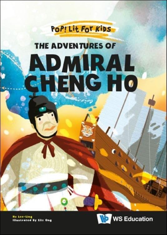 The Adventures of Admiral Cheng Ho (Pop! Lit for Kids)