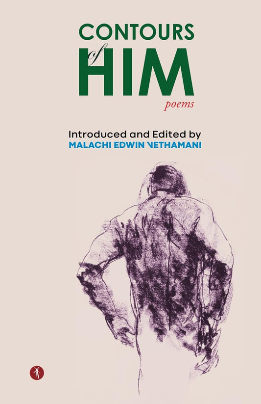 Contours of Him: Poems