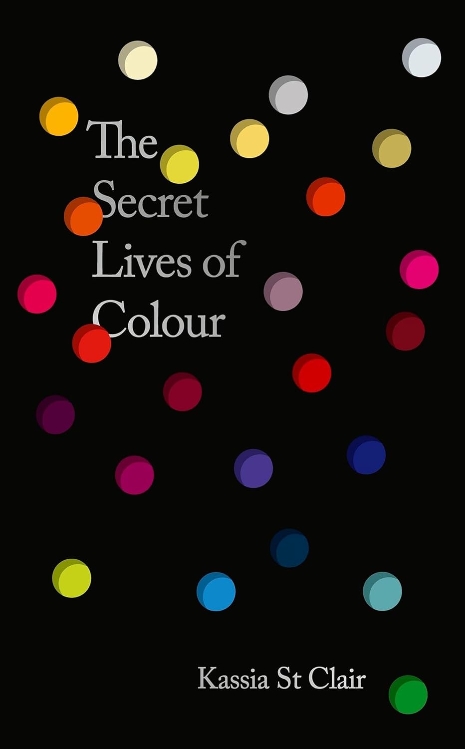 The Secret Lives of Colour (New Edition)