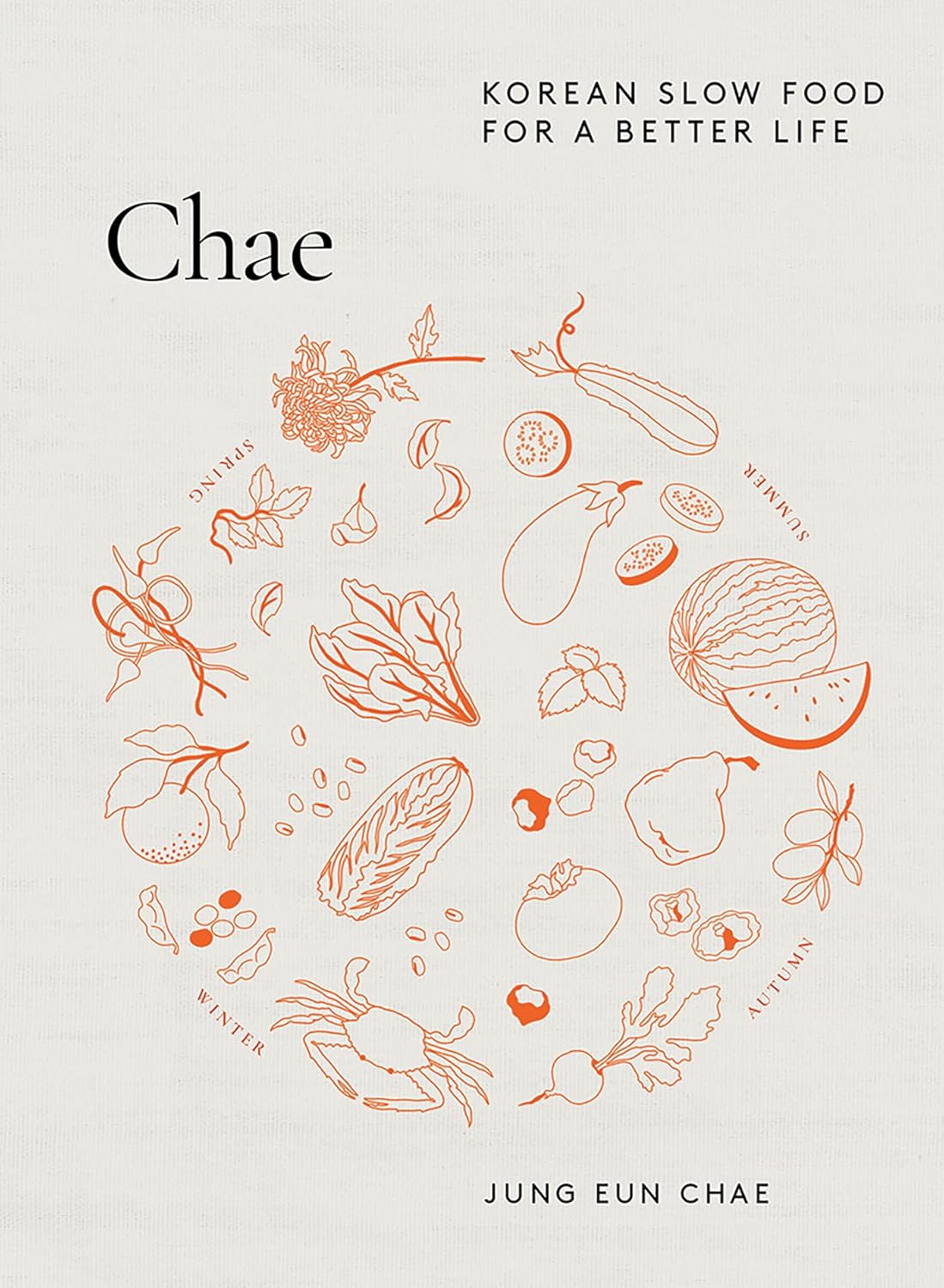 Chae : Korean Slow Food for a Better Life
