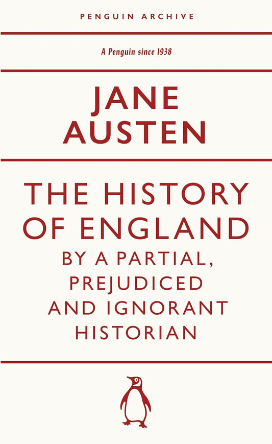 The History of England by a Partial, Prejudiced and Ignorant Historian