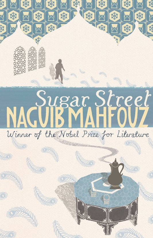 Sugar Street (The Cairo Trilogy #3)