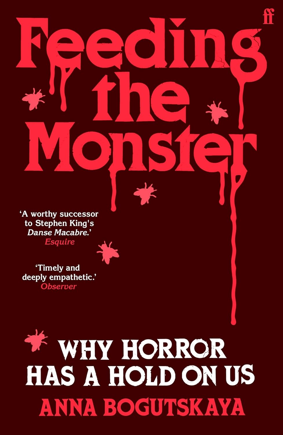 Feeding the Monster
