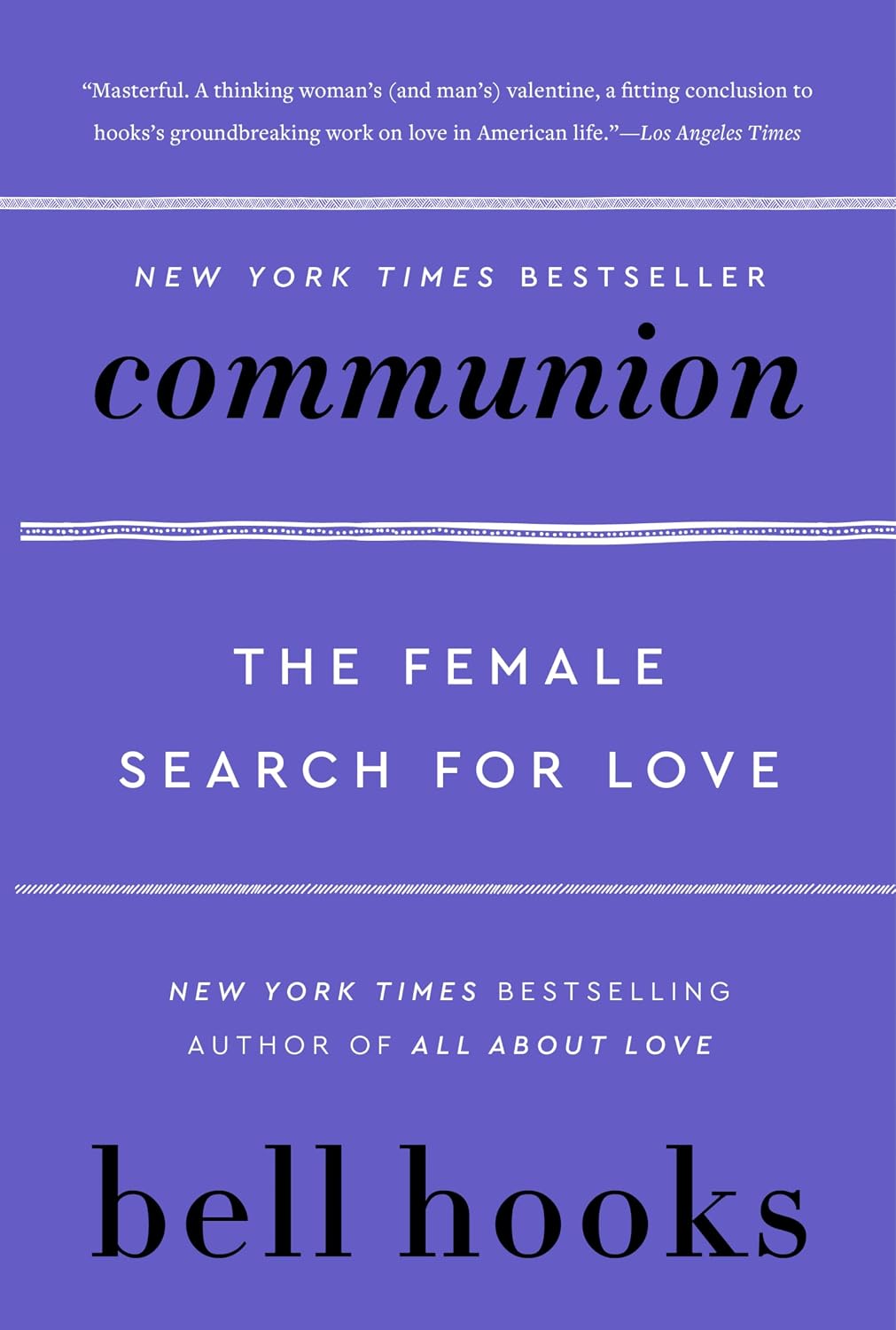 Communion: The Female Search for Love