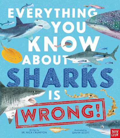 Everything You Know About Sharks Is Wrong!