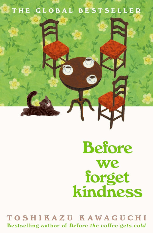 Before the Coffee Gets Cold #05: Before We Forget Kindness