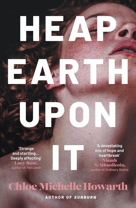 Heap Earth Upon It