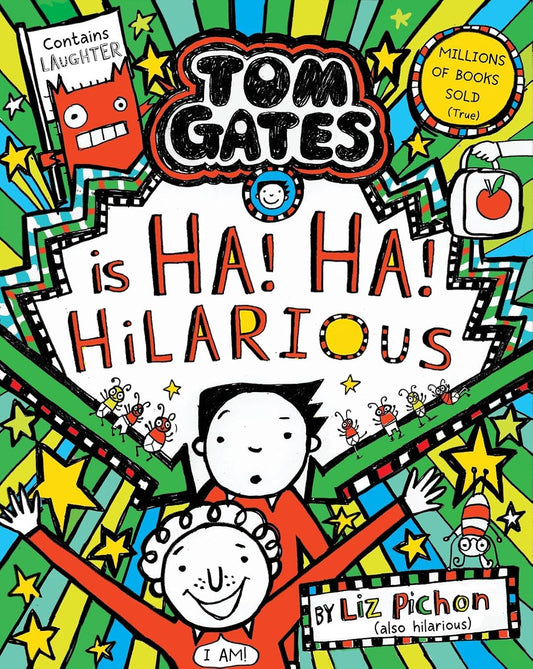 Tom Gates is Ha! Ha! Hilarious (Tom Gates #23)