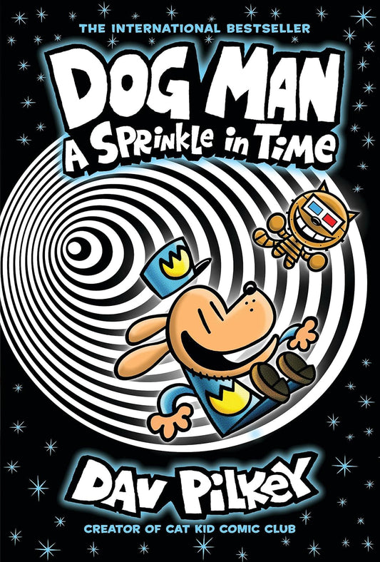 A Sprinkle in Time (Dog Man #15)