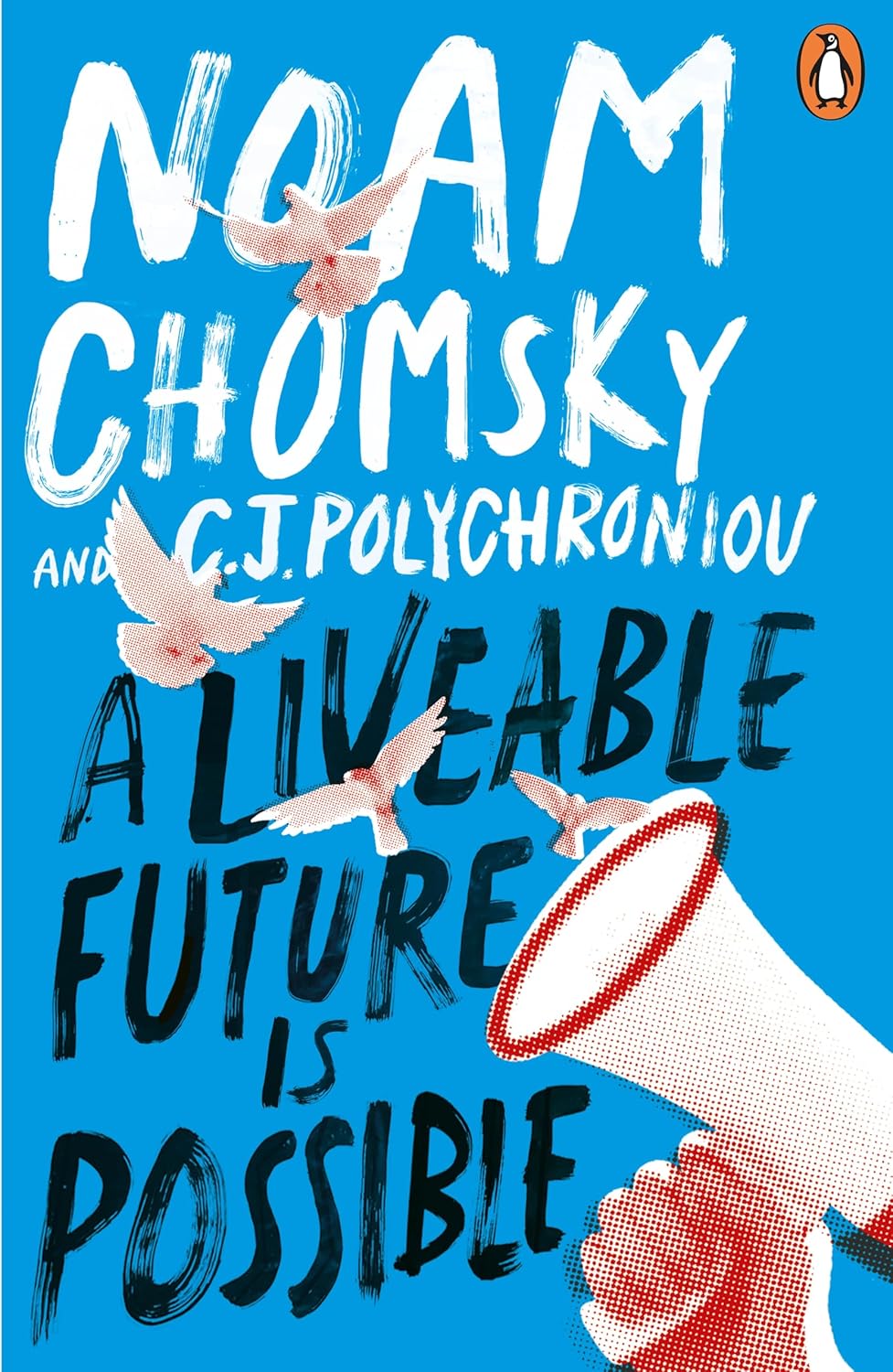 A Livable Future is Possible by Noam Chomsky