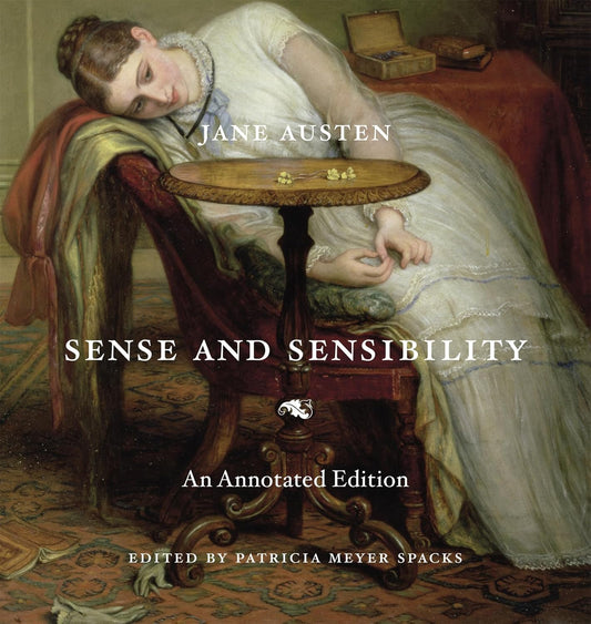 Sense and Sensibility: An Annotated Edition