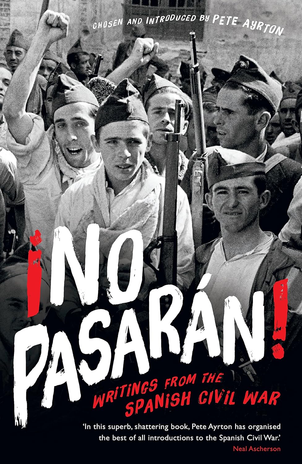 ¡No Pasaran!: Writings from the Spanish Civil War