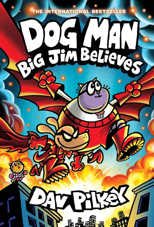Big Jim Believes (Dog Man #14)