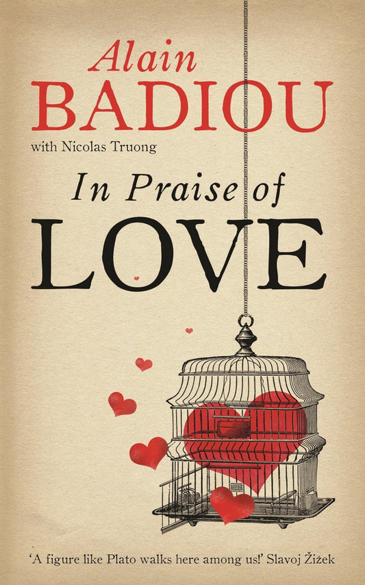 In Praise of Love