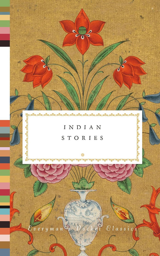 Indian Stories (Everyman's Library Pocket Classics Series)