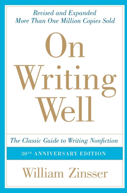 On Writing Well: 30th Anniversary Edition