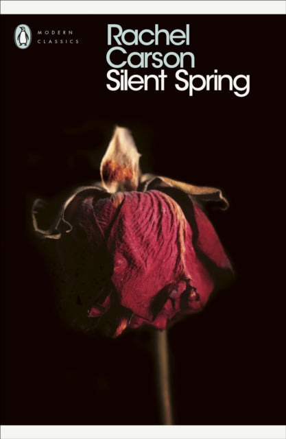 Silent Spring by Carson, Rachel