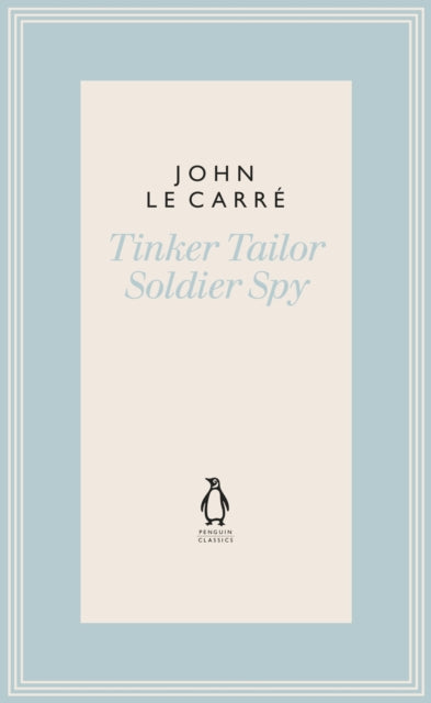 Tinker, Tailor, Soldier, Spy - Karla Trilogy #1 (Penguin Hb)