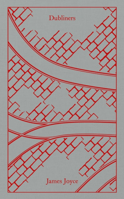 Dubliners (Penguin Clothbound Classics)