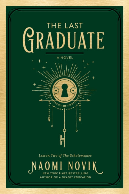 The Scholomance #02: The Last Graduate (US Ed)