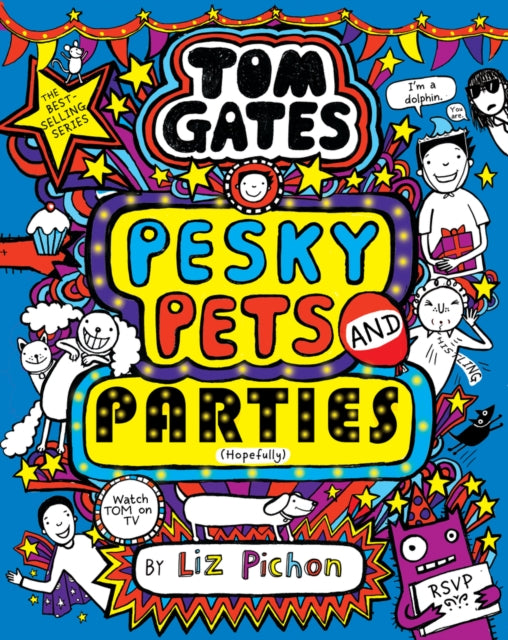 Tom Gates: Pesky Pets and Parties (Tom Gates #24)